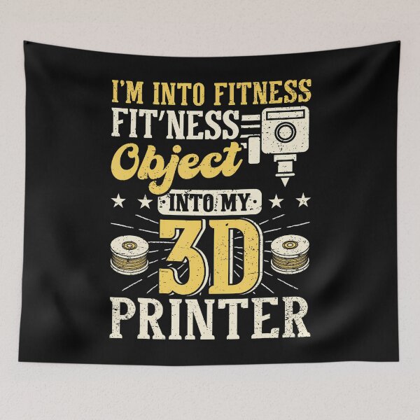 Item preview, I'M Into Fitness Fit'Ness Object Into My 3D Printer Printing designed and sold by CharlotteTerri.