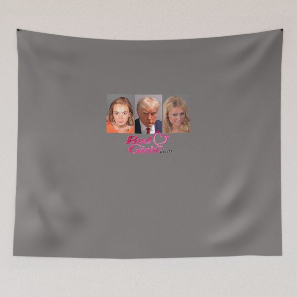 Item preview, PARIS HILTON LINDSAY LOHAN DONALD TRUMP BAD GIRLS CLUB T-SHIRT designed and sold by YvonneGebhard.