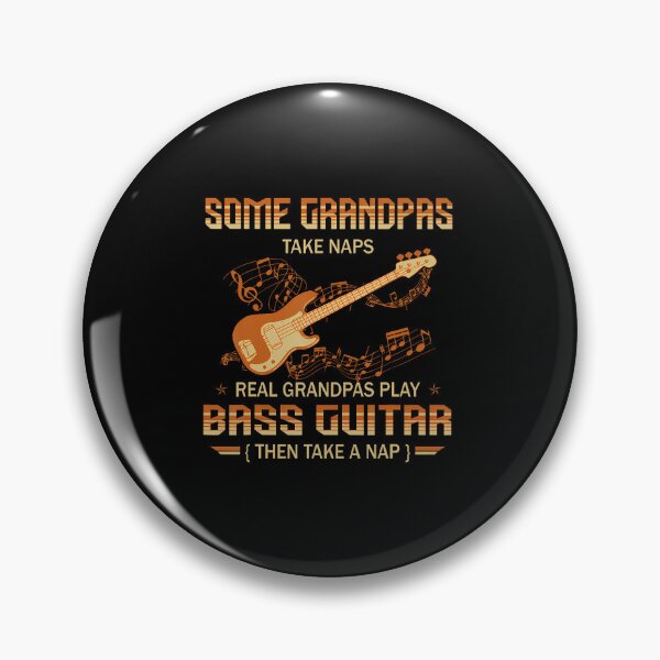 Item preview, Some Grandpas Take Naps Real Grandpas Play Bass Guitar designed and sold by CharlotteTerri.