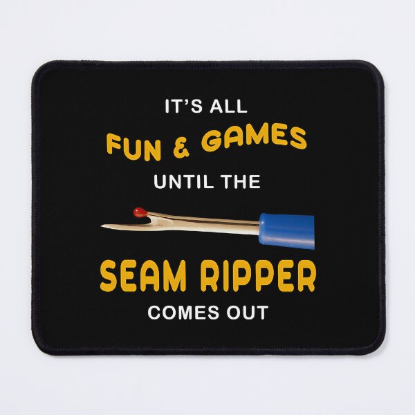 Item preview, Sewing Quilting Seam Ripper Humor designed and sold by ChelseaEula.