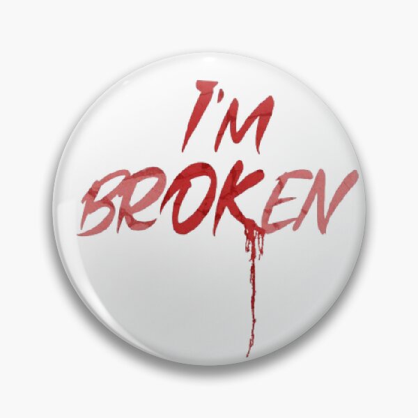 Item preview, I am brOKen, I'M BROKEN designed and sold by KoumlisArt.
