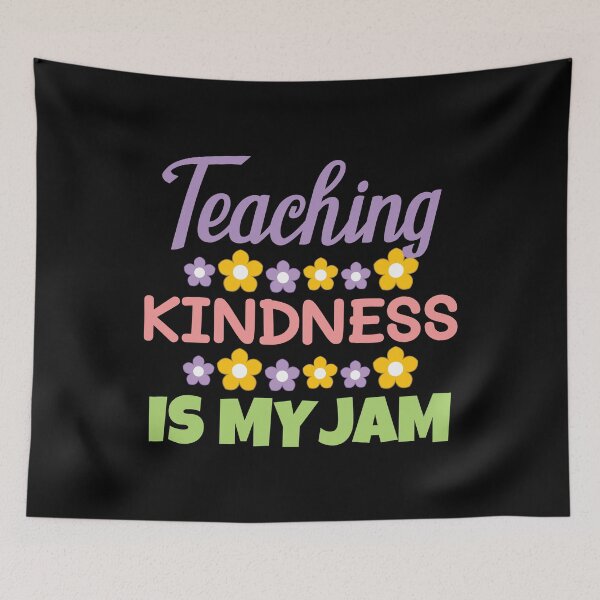 Item preview, Teaching kindness is my jam designed and sold by Think4Prints.