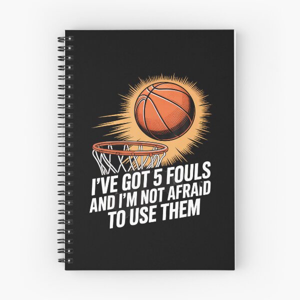 Item preview, Ive Got 5 Fouls And Im Not Afraid To Use Them Basketball designed and sold by CleoRoseanna.