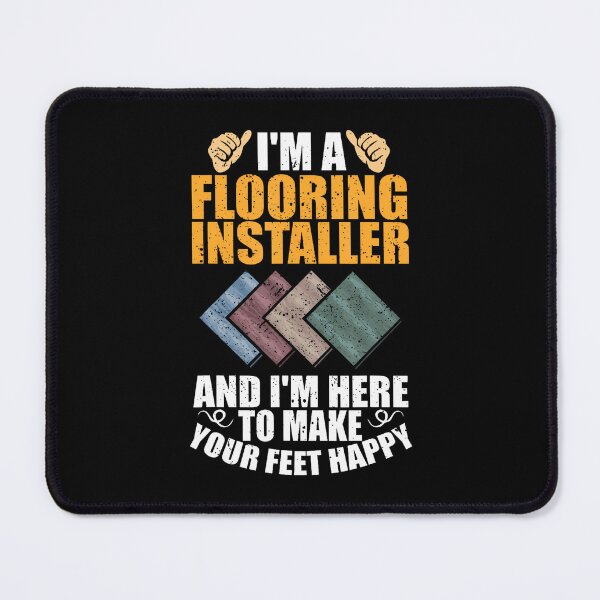Item preview, Flooring Expert Flooring Installation Flooring Installer designed and sold by CharlotteTerri.