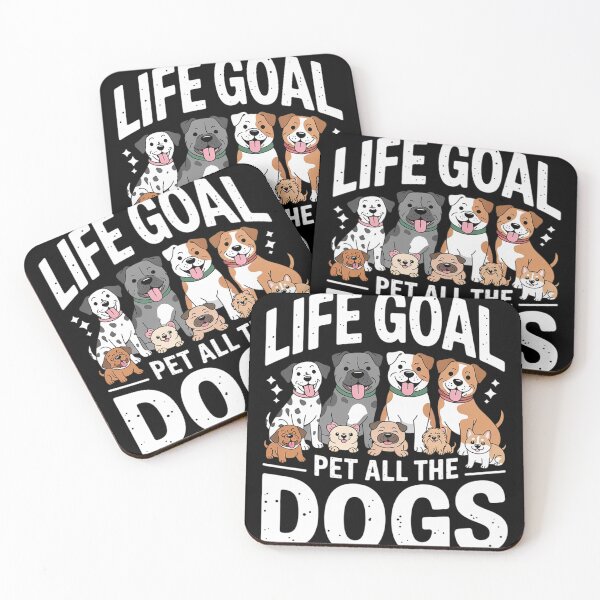 Item preview, Life Goal Pet All The Dogs Funny Dog Lover Puppy  designed and sold by MyzoToyota.