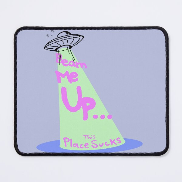 Item preview, Beam me up… This place sucks designed and sold by LittleCatten.