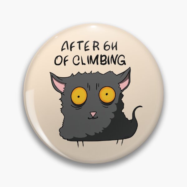Item preview, After 6h of climbing - Suppper tired, no skin left designed and sold by Rain Ant.