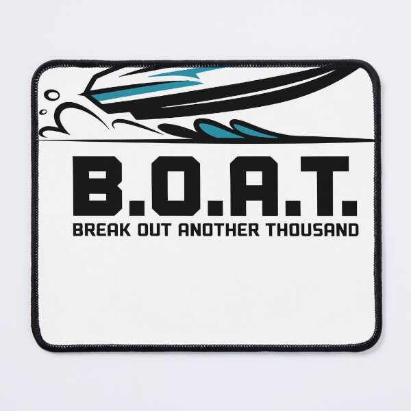 Item preview, BOAT Break Out Another Thousand designed and sold by Creative League Ignite.