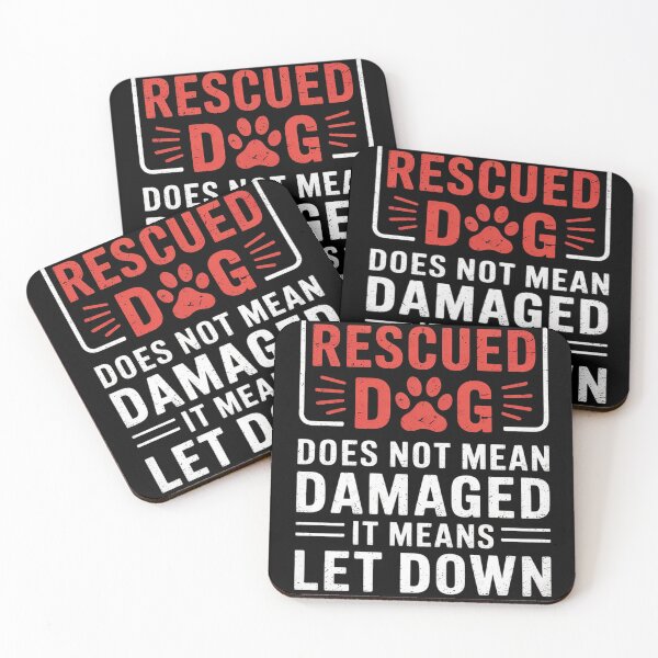 Item preview, Rescued Dog Let Down By Humans Dog Owner Dog Rescue  designed and sold by NailMolisa.