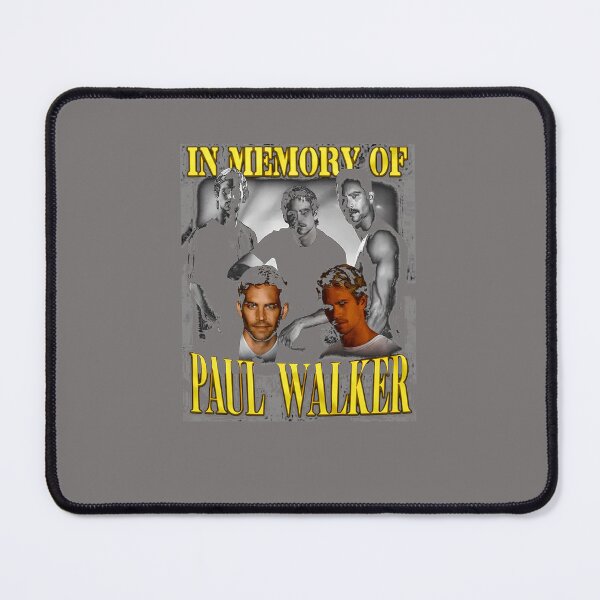 Item preview, PAUL WALKER IN MEMORY designed and sold by ElsbethReimer.