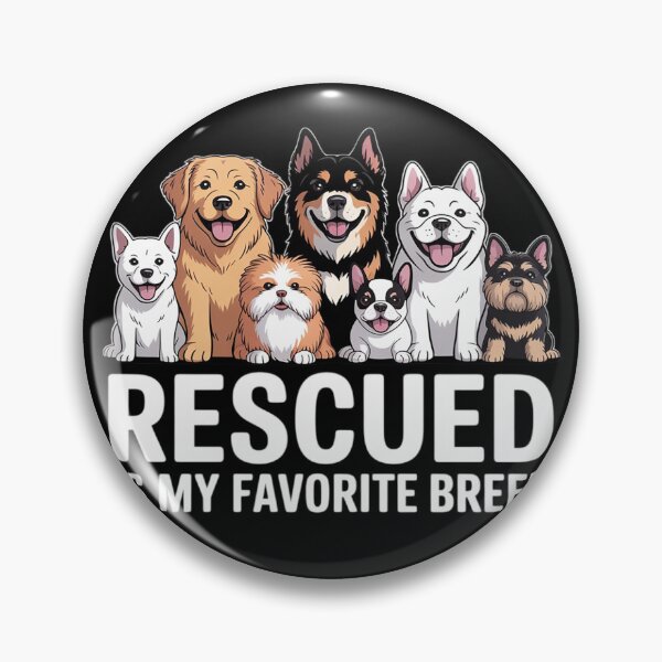 Item preview, Rescued Is My Favorite Breed - Animal Rescue 1  designed and sold by NailMolisa.