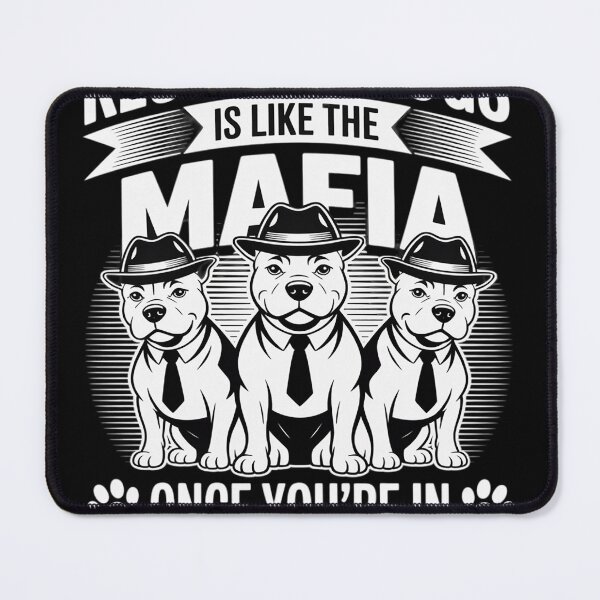 Item preview, Rescuing Dogs Is Like The Mafia - Dog Rescue Dog Adoption  designed and sold by NailMolisa.