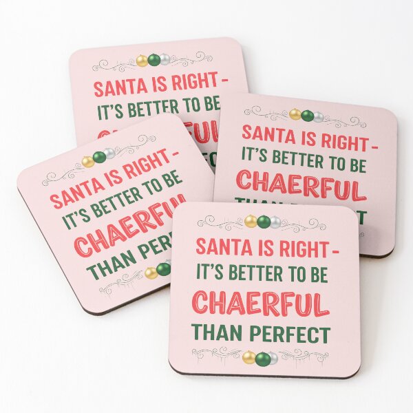 Item preview, Christmas Quote Better to Be Cheerful Than Perfect designed and sold by Art-Arcade6.