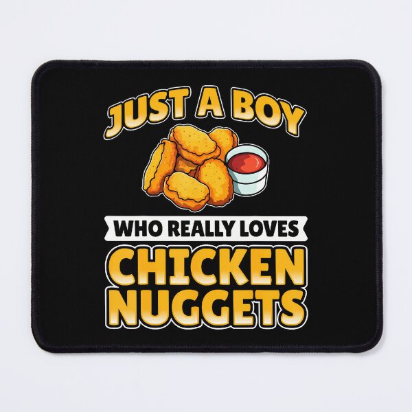 Item preview, Chicken Nugget - Just A Boy Who Really Loves Chicken Nuggets designed and sold by MelanieMiram1.