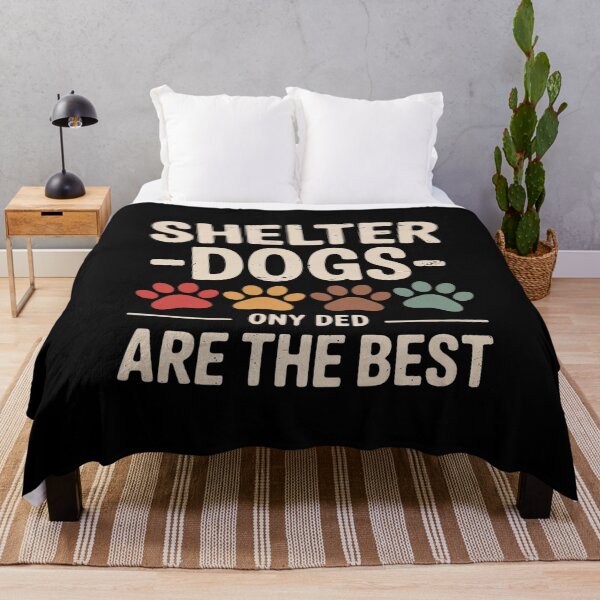 Item preview, Shelter Dogs Are The Best - Animal Rights Animal Shelter designed and sold by InspiredFoul.
