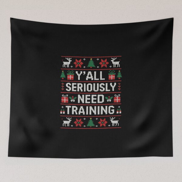 Item preview, Funny Ugly Christmas Office Sweater – Y’all Seriously Need Training Holiday Design designed and sold by love3617.