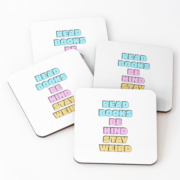 Item preview, Read Books Be Kind Stay Weird designed and sold by Inspirationmotivation.