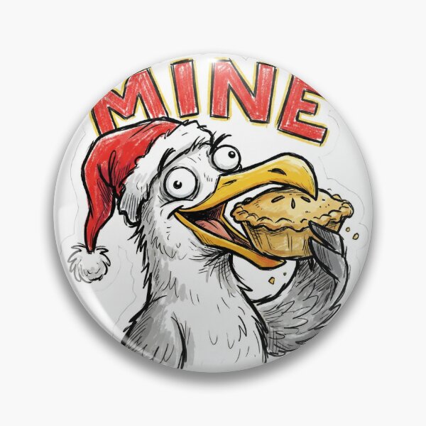Item preview, Mine Seagull Christmas Pie Finding Nemo Funny Holiday Food Bird designed and sold by ArtByYunus.