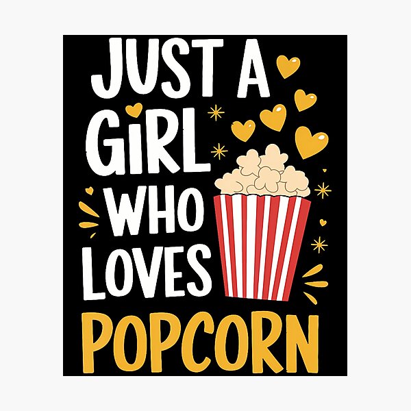 Item preview, Just A Girl Who Loves Popcorn Cute Popcorn Lover Girls Women designed and sold by ToriCarylon.