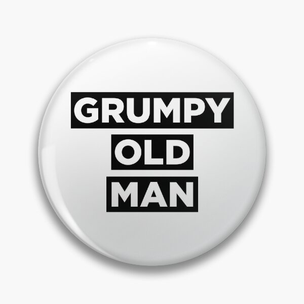 Item preview, Grumpy Old Man designed and sold by PaulSDesign.