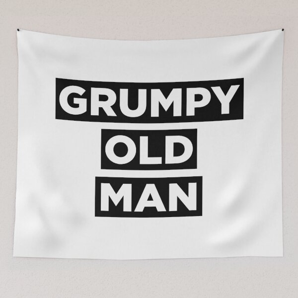 Item preview, Grumpy Old Man designed and sold by PaulSDesign.