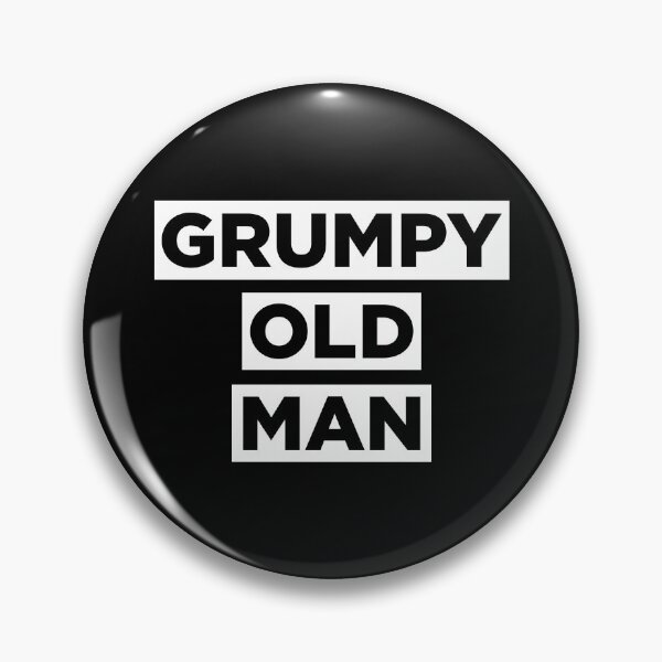 Item preview, Grumpy Old Man designed and sold by PaulSDesign.