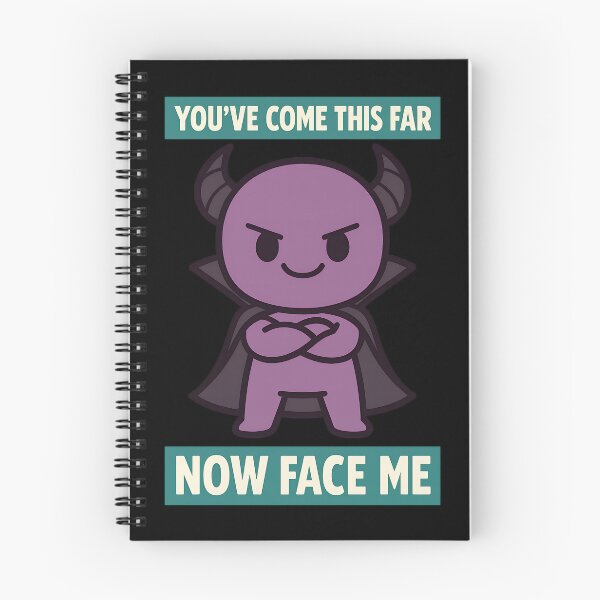 Item preview, You’ve Come This Far Now Face Me Cute Demon Boss Design designed and sold by TeeTimeTreasure.