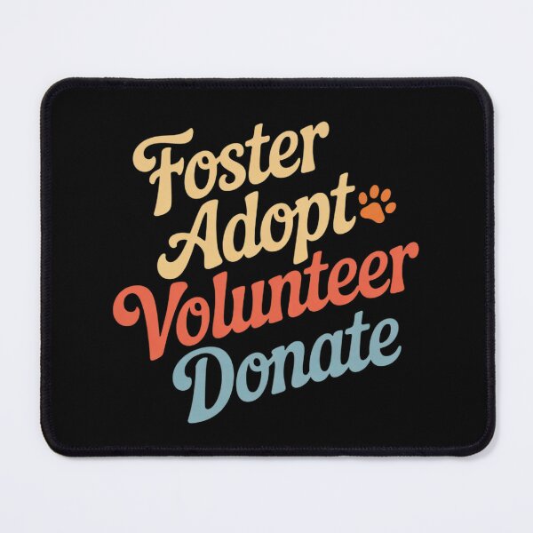 Item preview, Volunteer Adopt Foster Shelter Rescuing Animal Rescuer designed and sold by InspiredFoul.