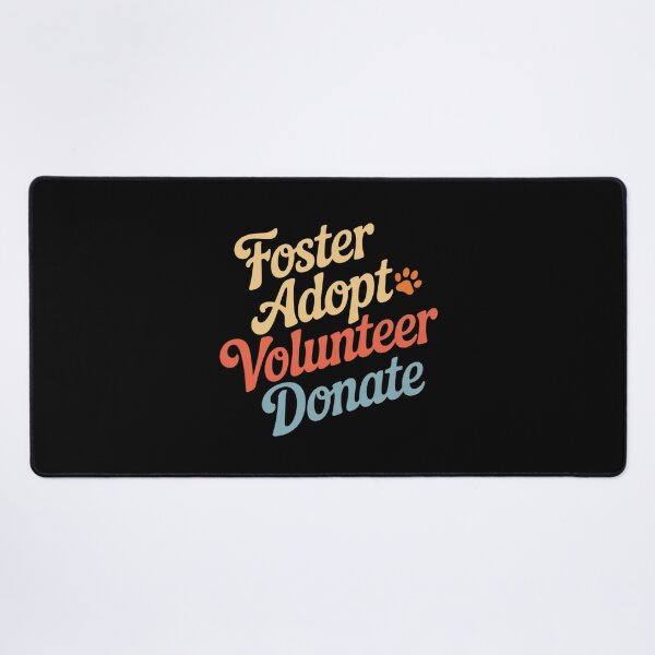 Item preview, Volunteer Adopt Foster Shelter Rescuing Animal Rescuer designed and sold by InspiredFoul.
