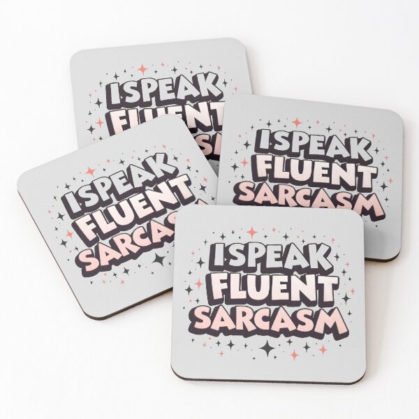 Item preview, I SPEAK FLUENT SARCASM – Funny Bold Quote Design with Playful Attitude designed and sold by SoftyDesigns.