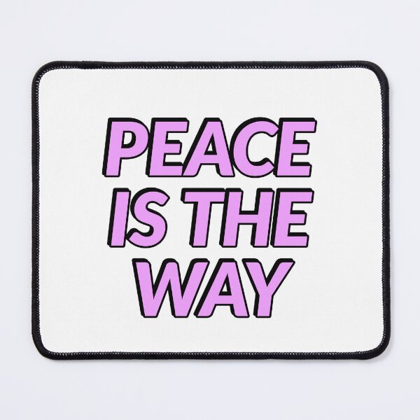 Item preview, Peace is the way - International Day of Peace designed and sold by Inspirationmotivation.