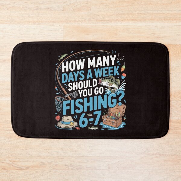 Item preview, How Many Days a Week Should You Go Fishing – Six Seven Meme Joke designed and sold by Redgiant87x.