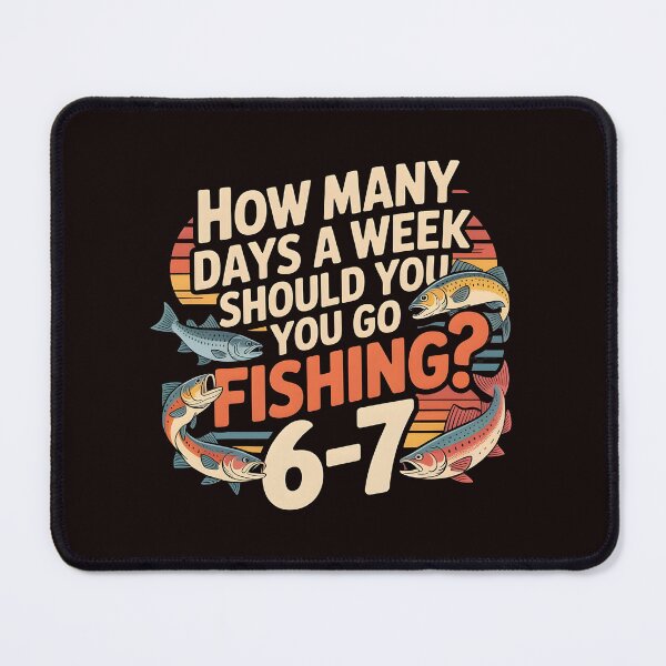 Item preview, Fishing Boys Humor – How Many Days a Week Should You Go Fishing designed and sold by Redgiant87x.