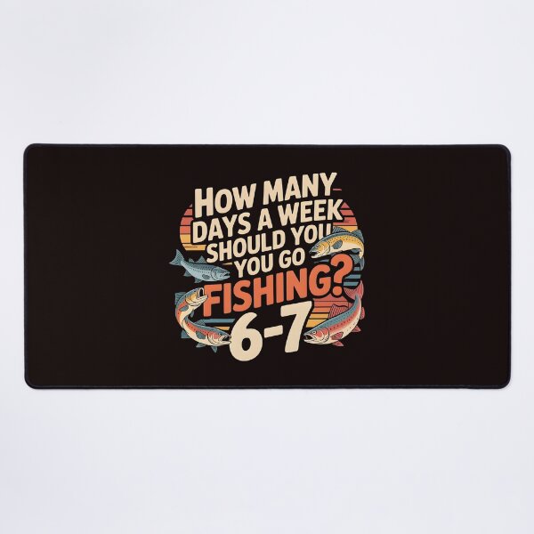 Item preview, Fishing Boys Humor – How Many Days a Week Should You Go Fishing designed and sold by Redgiant87x.