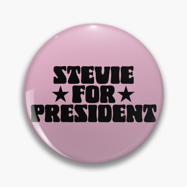 Item preview, STEVIE FOR PRESIDENT designed and sold by BellePilcher.