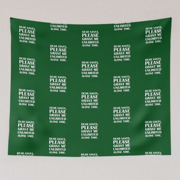 Item preview, Dear Santa, Please Grant Me Unlimited Alone Time. — Green Edition / Introvert Joke Funny T-Shirt Label designed and sold by introvertvibes.