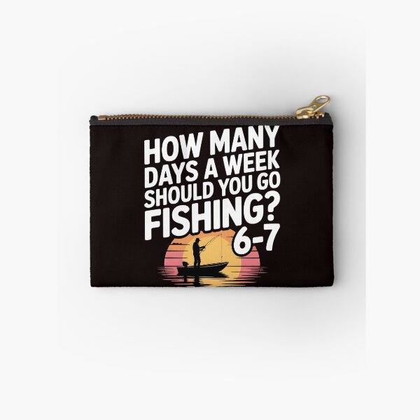 Item preview, Funny Fishing Meme – How Many Days a Week Should You Go Fishing designed and sold by Redgiant87x.
