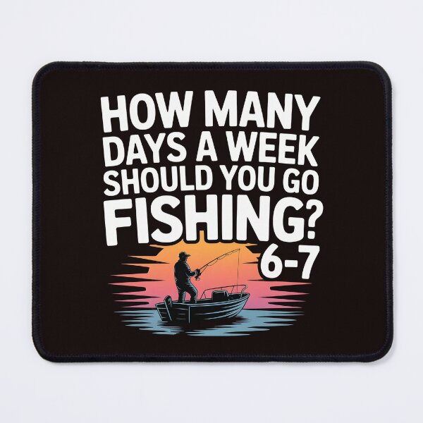 Item preview, 67 Reasons to Fish – How Many Days a Week Should You Go Fishing designed and sold by Redgiant87x.