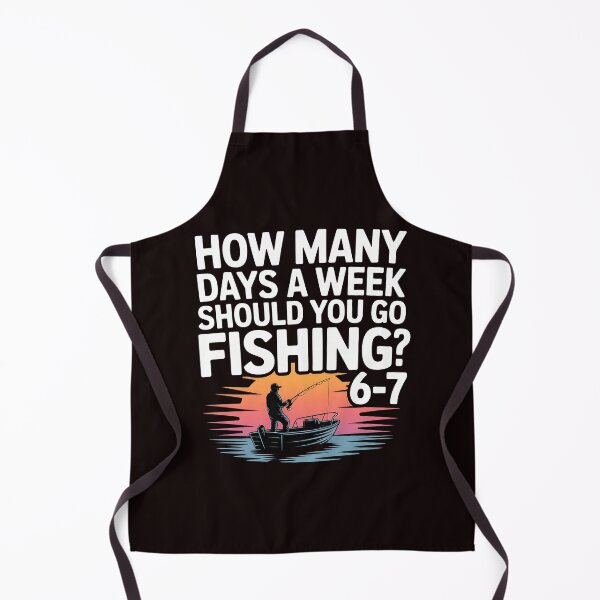 Item preview, 67 Reasons to Fish – How Many Days a Week Should You Go Fishing designed and sold by Redgiant87x.