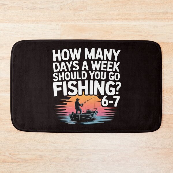 Item preview, 67 Reasons to Fish – How Many Days a Week Should You Go Fishing designed and sold by Redgiant87x.