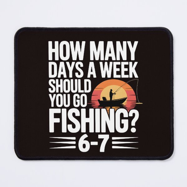 Item preview, Six Seven Fishing Answer – How Many Days a Week Should You Go Fishing designed and sold by Redgiant87x.
