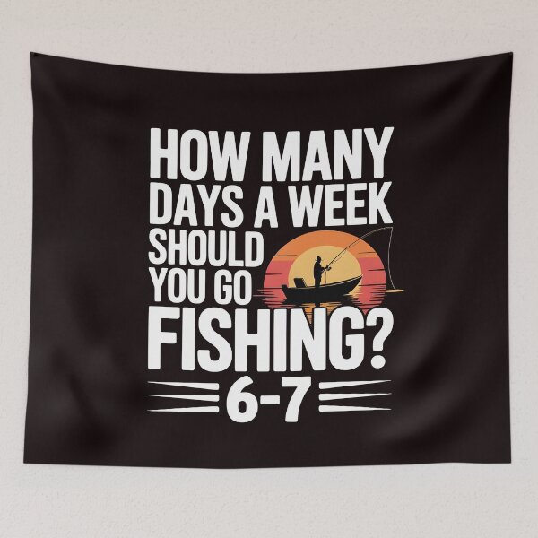 Item preview, Six Seven Fishing Answer – How Many Days a Week Should You Go Fishing designed and sold by Redgiant87x.