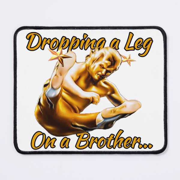 Item preview, Dropping a Leg On a Brother designed and sold by Toddy33.