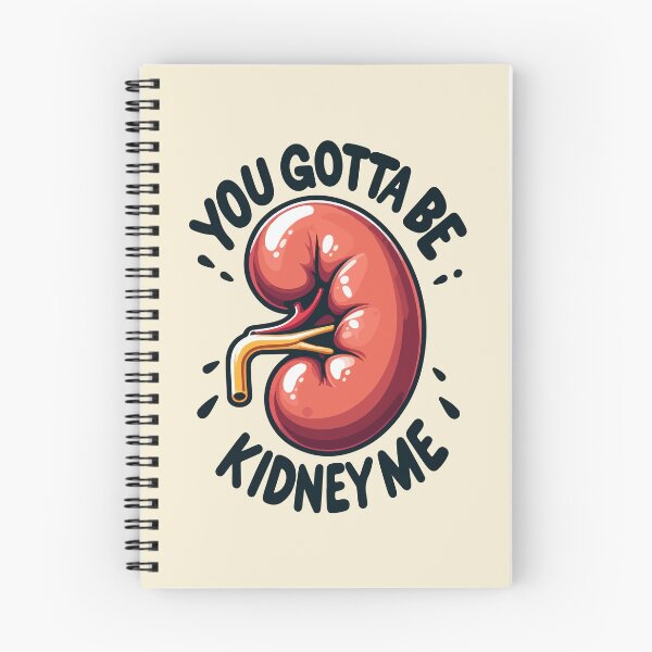 Item preview, You Gotta Be Kidney Me Funny Pun designed and sold by Retr0Tshirts.