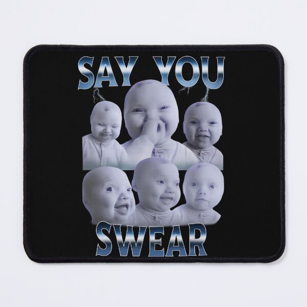 Item preview, Say You Swear Ai Niche Baby Holding Back Laugh Genz Meme designed and sold by love3617.