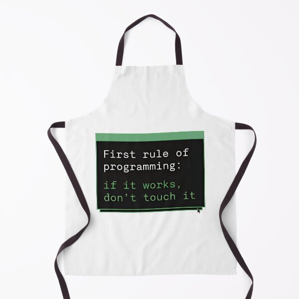 Item preview, First Rule of Programming: If It Works, Don't Touch It" - Funny Developer & Software Engineer Gift designed and sold by SylwiaPrint.