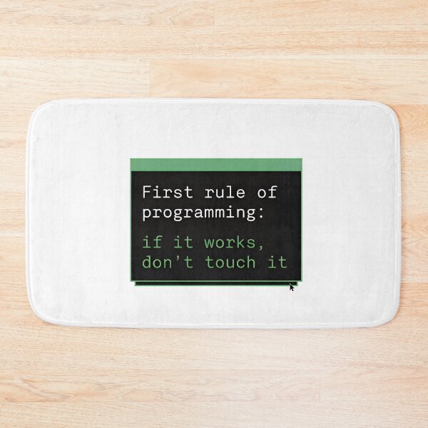 Item preview, First Rule of Programming: If It Works, Don't Touch It" - Funny Developer & Software Engineer Gift designed and sold by SylwiaPrint.