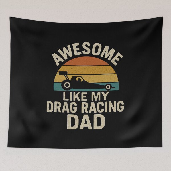 Item preview, Awesome Like My Drag Racing Dad – Retro Dragster Racing designed and sold by CarantinedChaos.