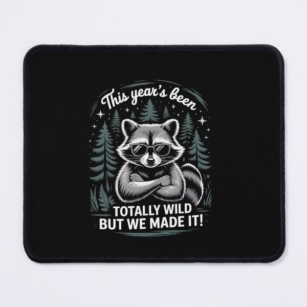 Item preview, This Year'S Been Wild But We Made It Raccoon End Of School designed and sold by MeowtivationP.