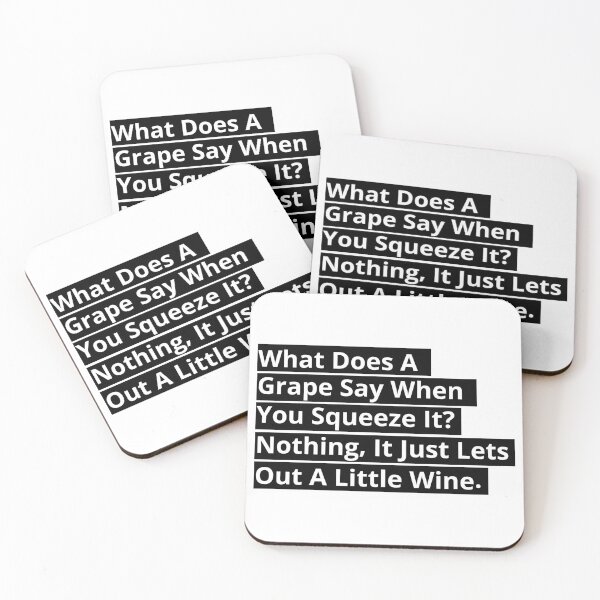 Item preview, What Does A Grape Say When You Squeeze It? (White on Black) designed and sold by toolongdidntdraw.